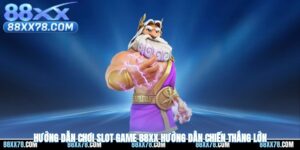 Hướng Dẫn Chơi Slot Game 88XX – Hướng Dẫn Hot Nhất 2025